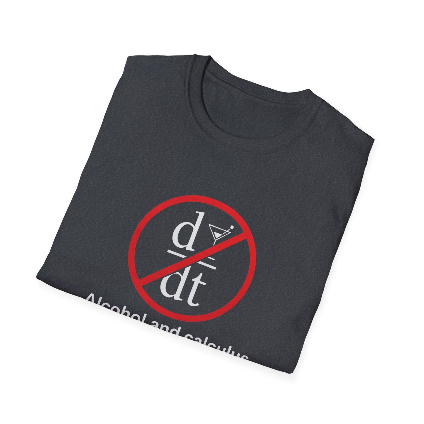 "Alcohol and Calculus" Unisex Softstyle T-Shirt
