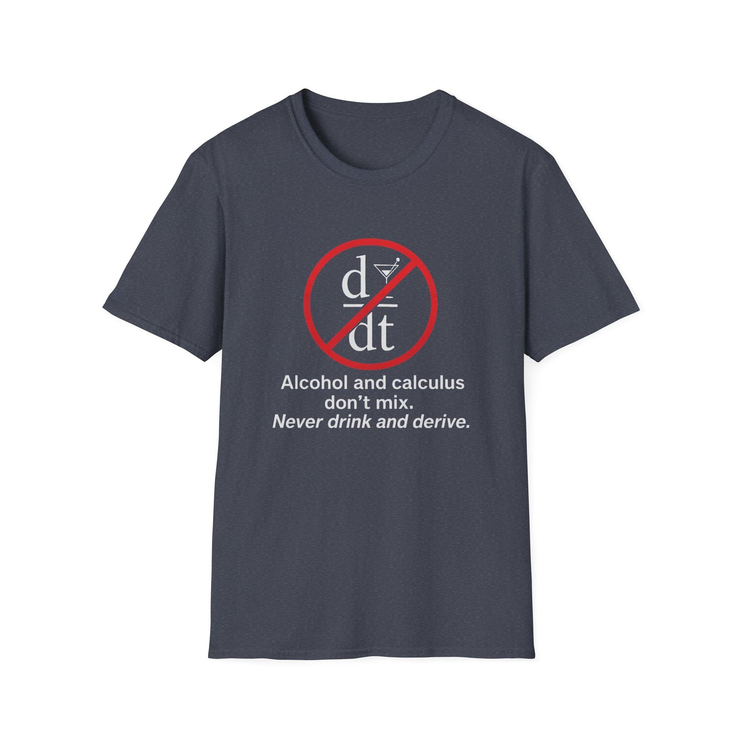 "Alcohol and Calculus" Unisex Softstyle T-Shirt