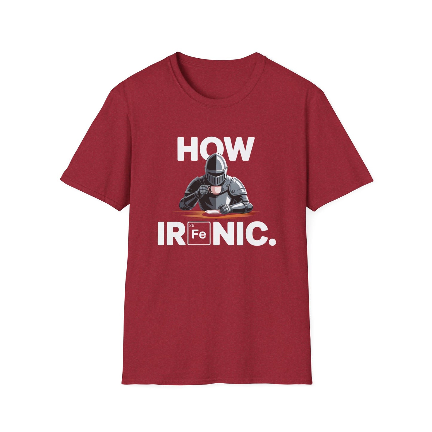 "How Ironic" Unisex T-Shirt