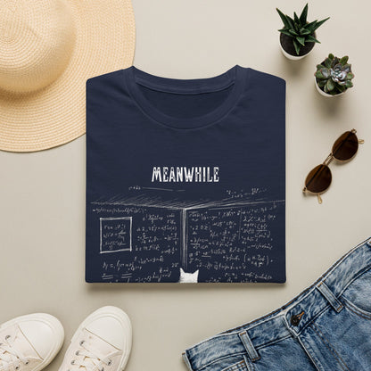 Meanwhile - T-Shirt