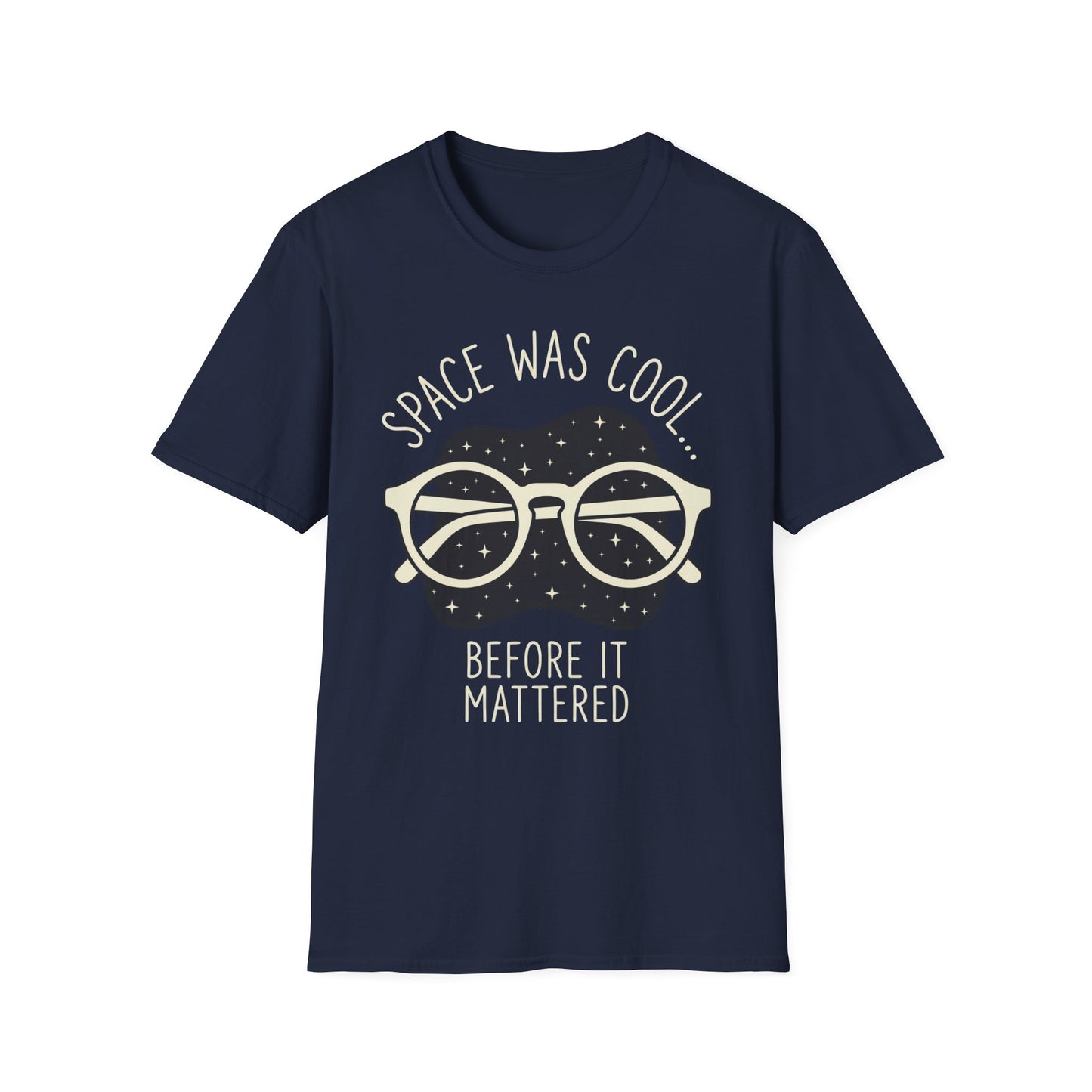 Space Was Cool - T-Shirt
