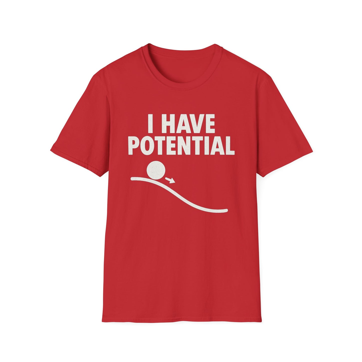 I Had Potential - Physics T-Shirt
