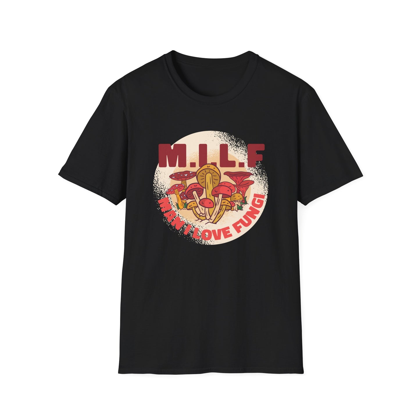 Man I Love Fungi - Mycology T-Shirt