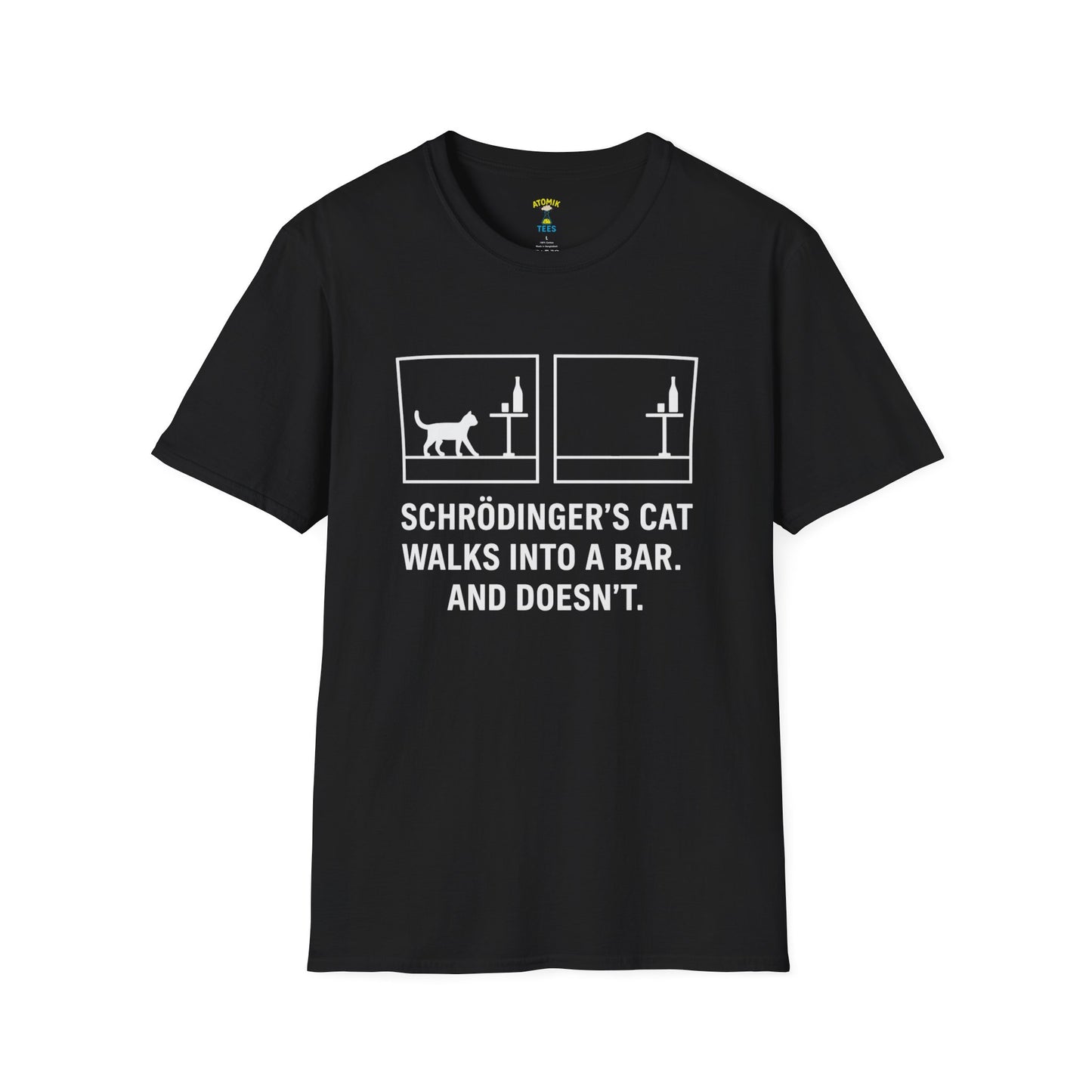"SCHRÖDINGER’S CAT WALKS INTO A BAR" - Unisex Graphic Tee