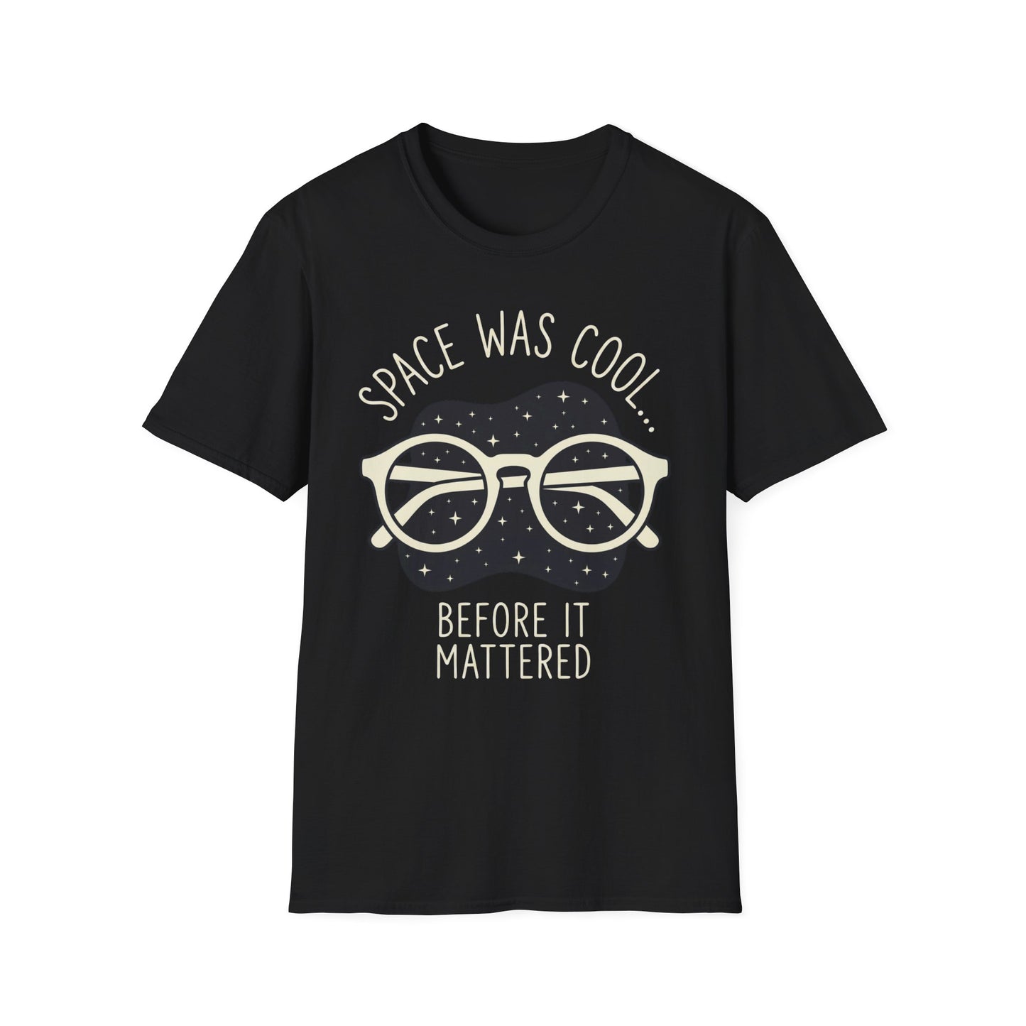 Space Was Cool - T-Shirt