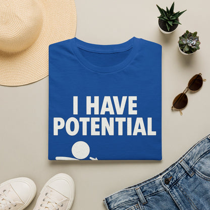 I Had Potential - Physics T-Shirt