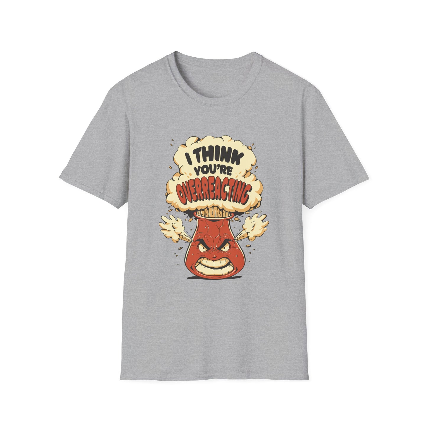 I'm Not Overreacting I'm A Test Tube - Science T-Shirt