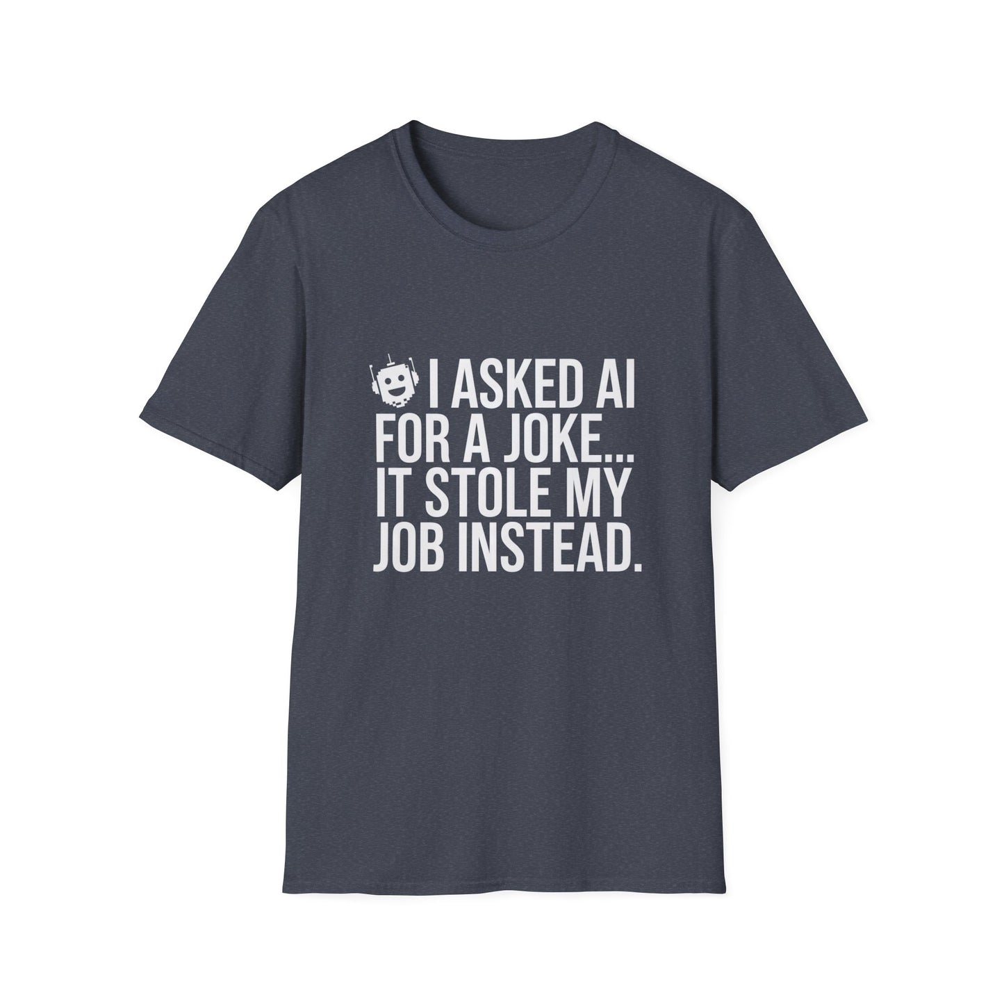 "I Asked AI for a Joke" Unisex T-Shirt