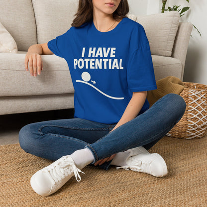 I Had Potential - Physics T-Shirt