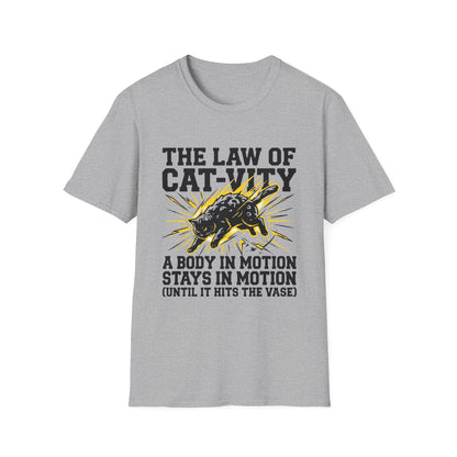 A Body In Motion Stays In Motion - Cat Physics T-Shirt