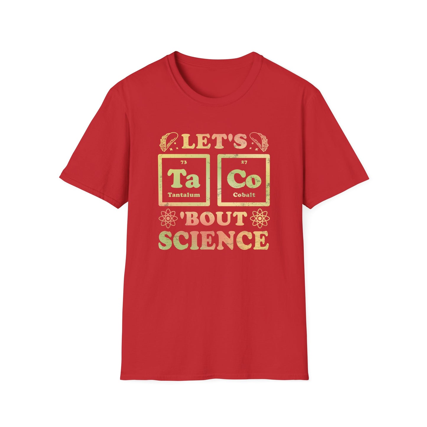 Let's Taco Bout Science - Periodic Table T-Shirt