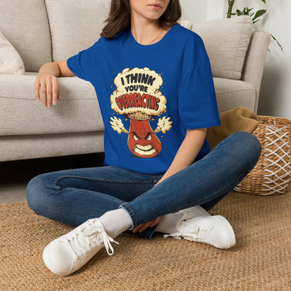 I'm Not Overreacting I'm A Test Tube - Science T-Shirt