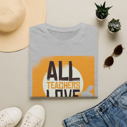 All Teachers Love Brain - T-Shirt