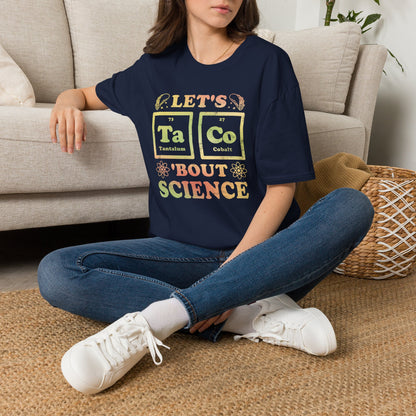 Let's Taco Bout Science - Periodic Table T-Shirt