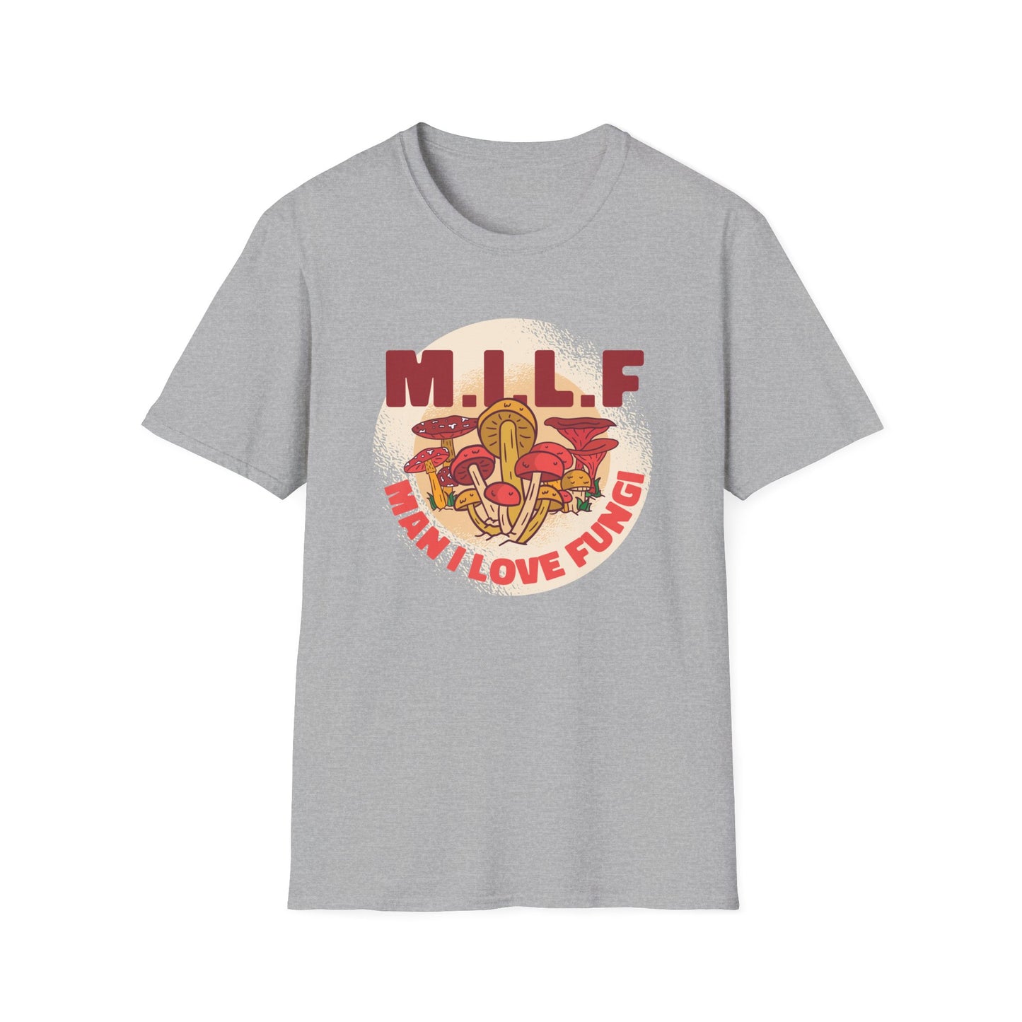 Man I Love Fungi - Mycology T-Shirt