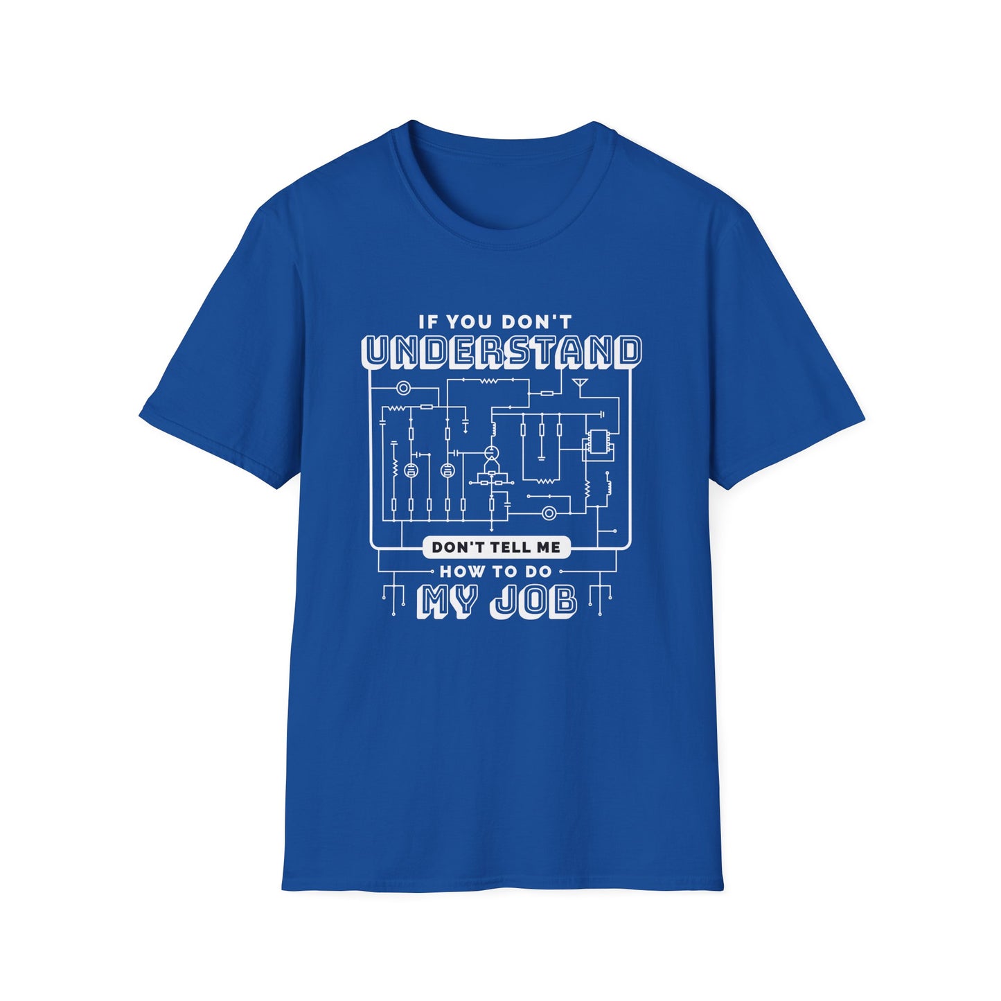 I've Got The Whole Circuit Figured Out - Tech T-Shirt