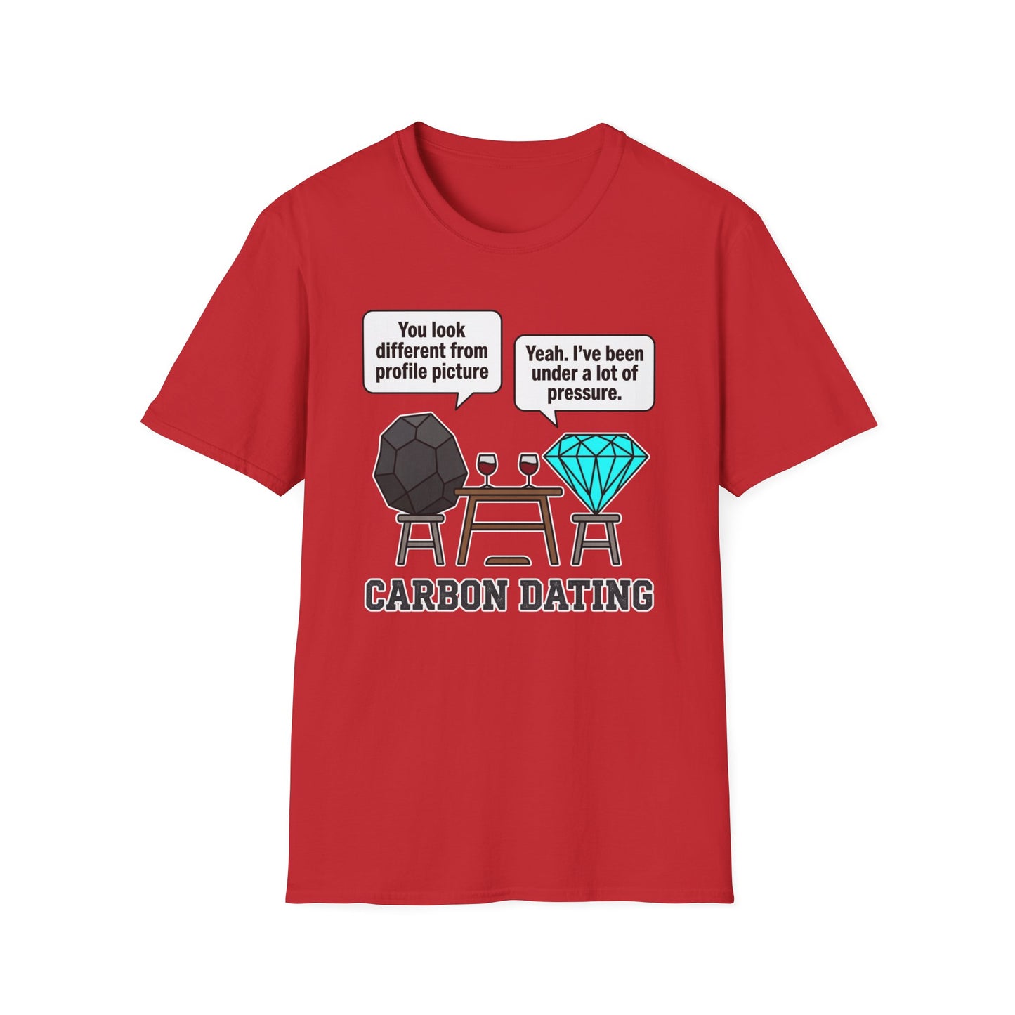 Carbon Dating - Chemistry T-Shirt