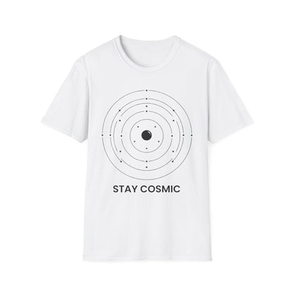 Stay Cosmic  - T-Shirt