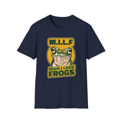 Man I Love Frogs - Biology T-Shirt