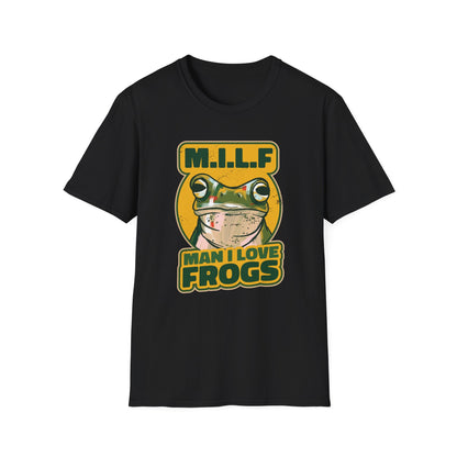 Man I Love Frogs - Biology T-Shirt