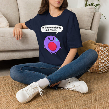 Is There Antibody Out There - Biology T-Shirt
