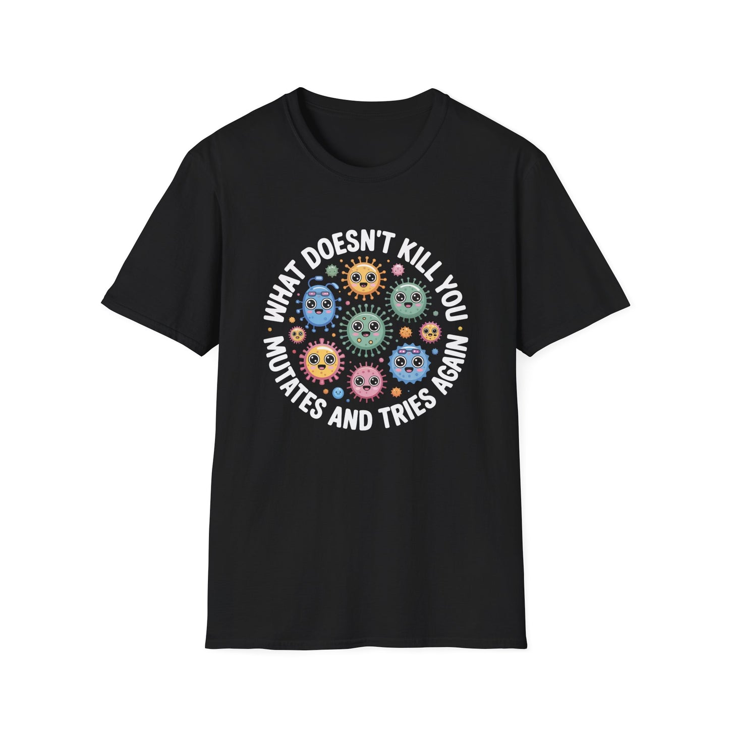 "Mutate and Try Again" Unisex T-Shirt