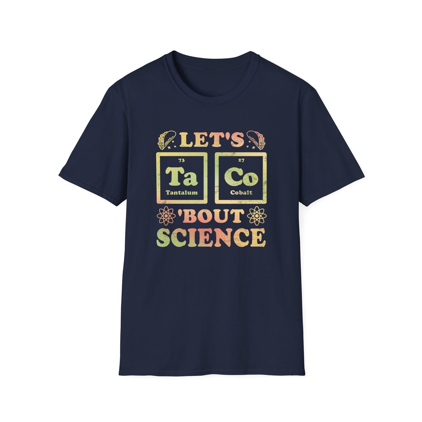 Let's Taco Bout Science - Periodic Table T-Shirt