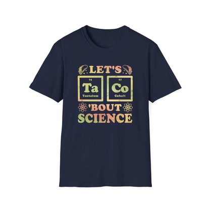 Let's Taco Bout Science - Periodic Table T-Shirt
