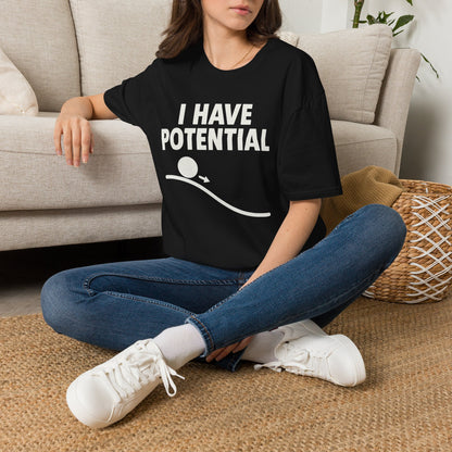 I Had Potential - Physics T-Shirt