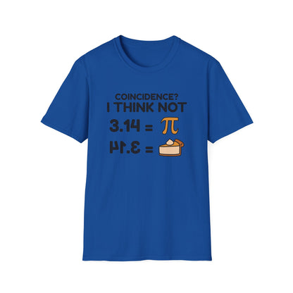 I Think Not - Math Humor T-Shirt