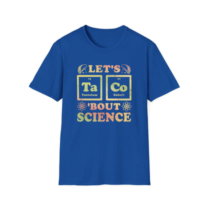 Let's Taco Bout Science - Periodic Table T-Shirt