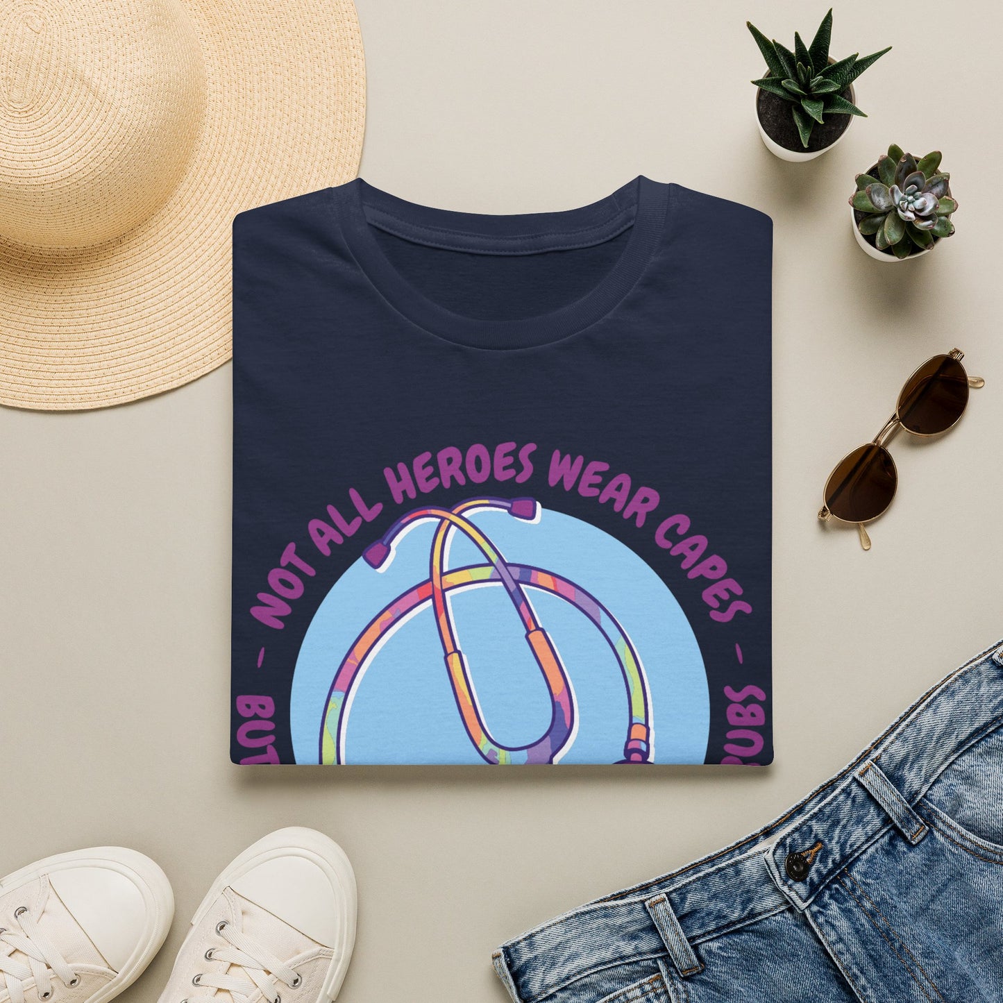 Not All Heroes Wear Capes - T-Shirt