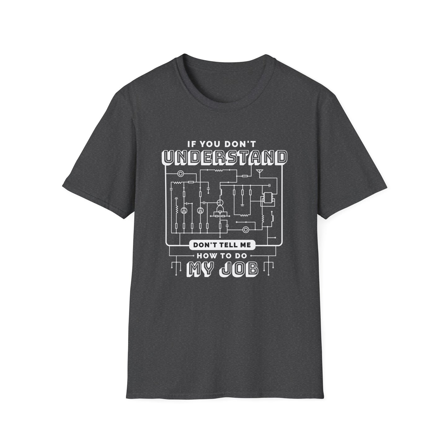 I've Got The Whole Circuit Figured Out - Tech T-Shirt