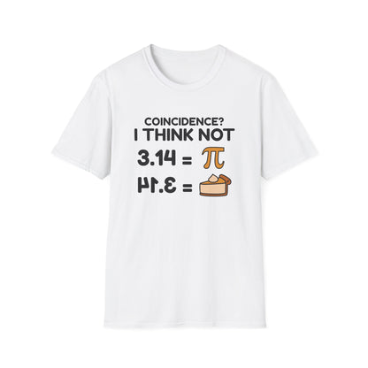 I Think Not - Math Humor T-Shirt