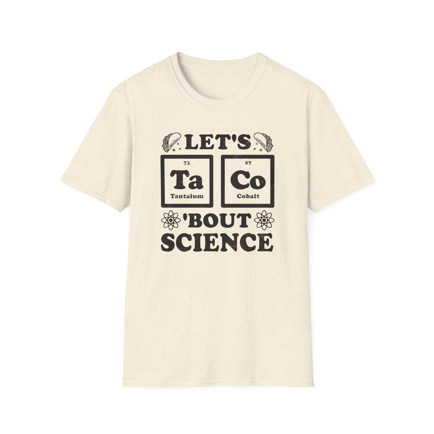 Let's Taco 'Bout Science T-Shirt