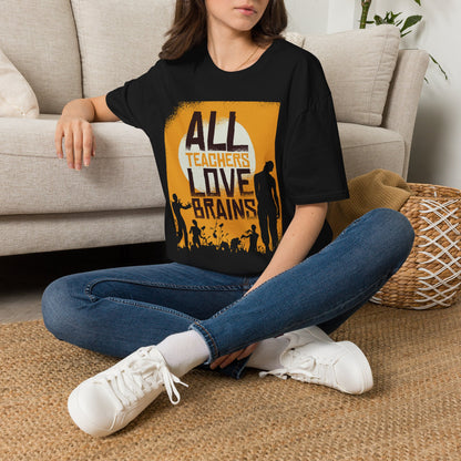 All Teachers Love Brain - T-Shirt