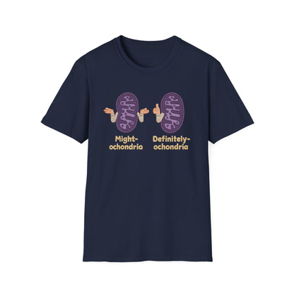 Might-ochondria / Definitely-ochondria Unisex T-Shirt