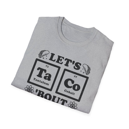 Let's Taco 'Bout Science T-Shirt