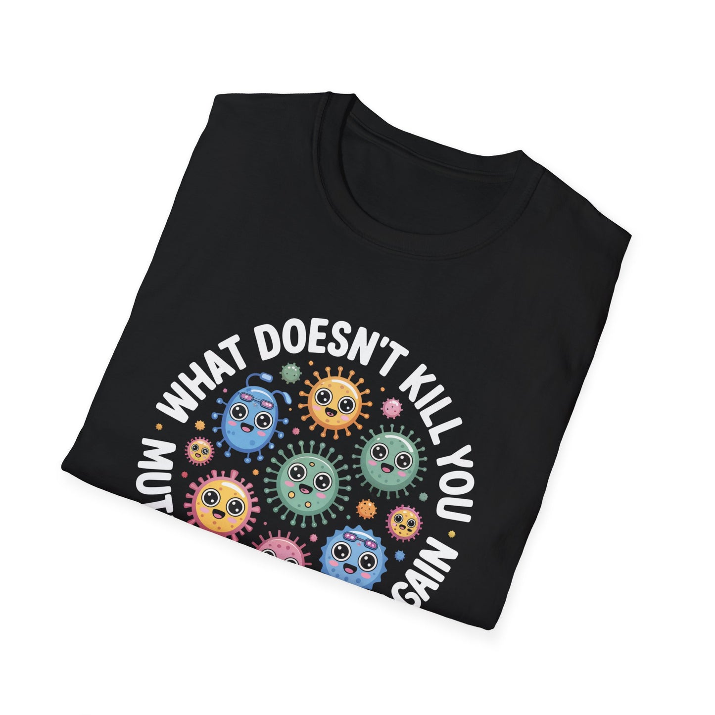 "Mutate and Try Again" Unisex T-Shirt