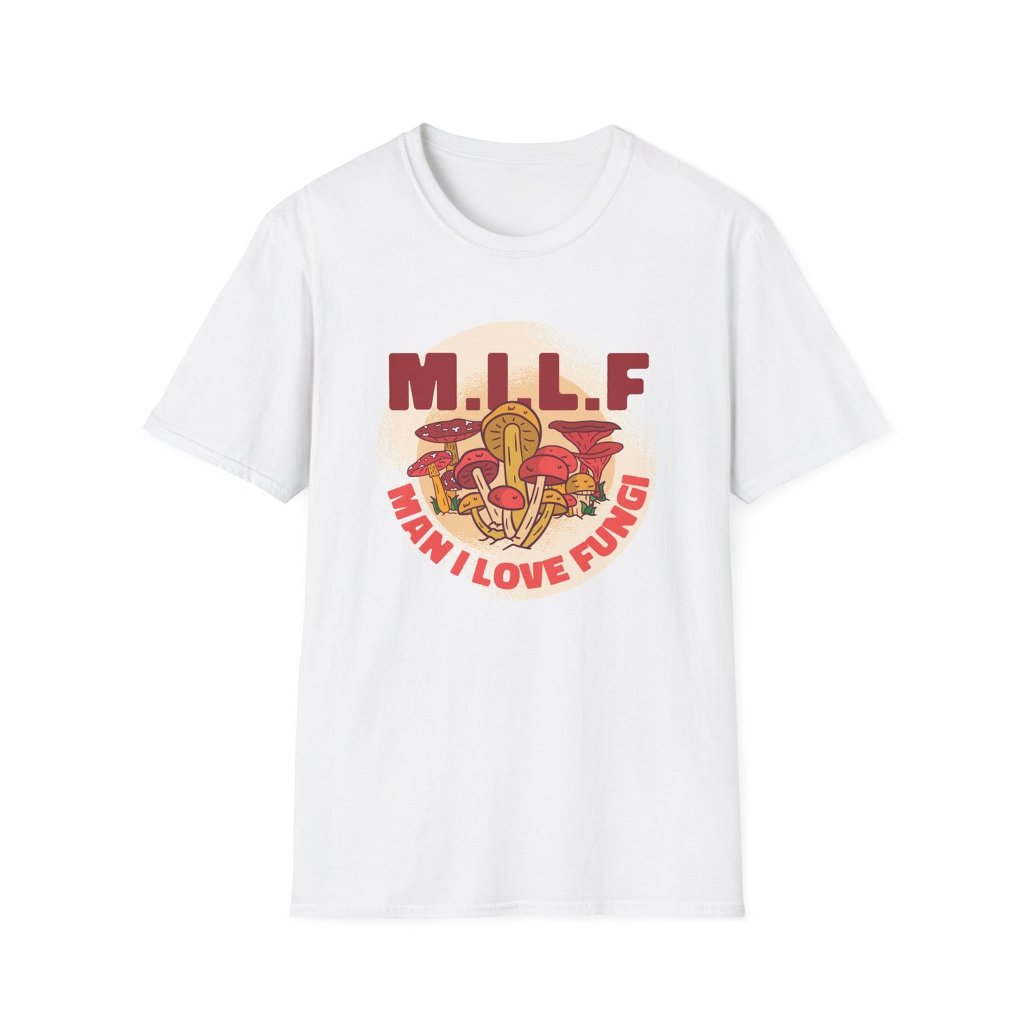 Man I Love Fungi - Mycology T-Shirt