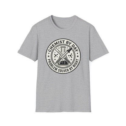 Chemist by Day - Chemistry T-Shirt
