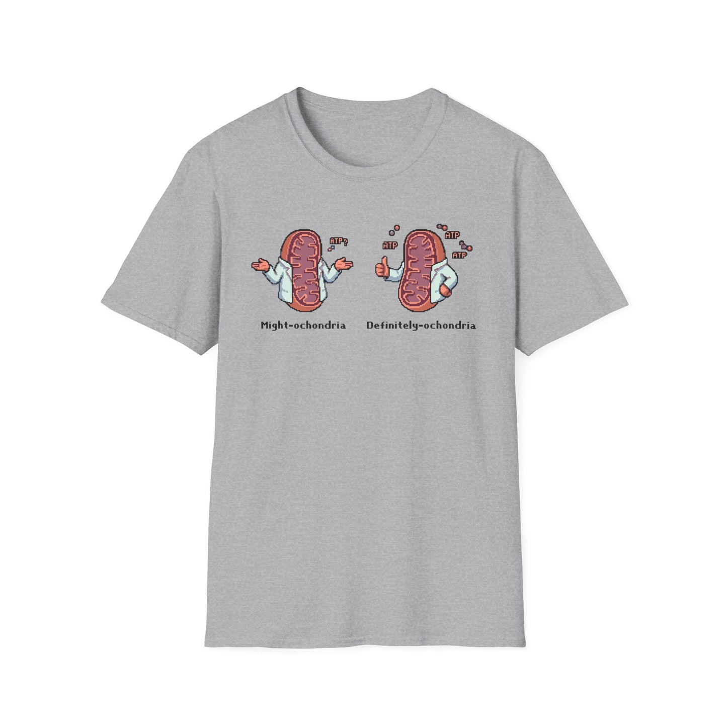 Mitochondria? - T-Shirt