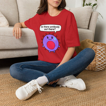 Is There Antibody Out There - Biology T-Shirt