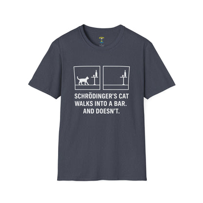 "SCHRÖDINGER’S CAT WALKS INTO A BAR" - Unisex Graphic Tee